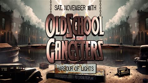 old school gangsters 2023|old school gangster tickets.